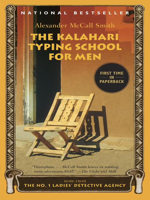 Title details for The Kalahari Typing School for Men by Alexander McCall Smith - Available